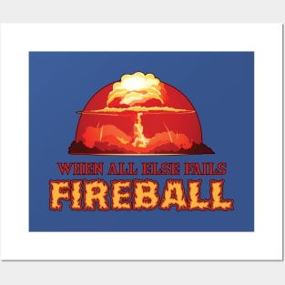 When All Else Fails: Fireball Posters and Art